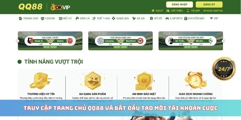 Truy cập trang chủ QQ88 và bắt đầu tạo mới tài khoản cược