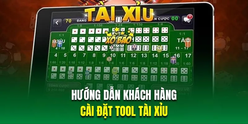 Hướng dẫn khách hàng cài đặt tool tài xỉu