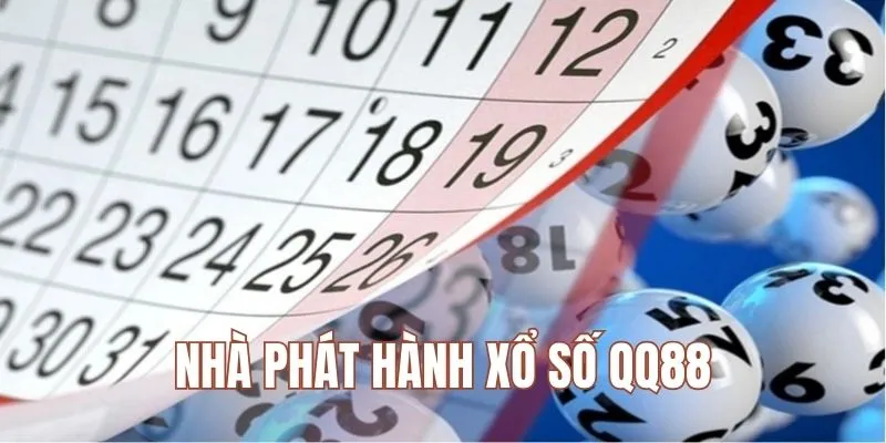 Những nhà phát hành xổ số QQ88